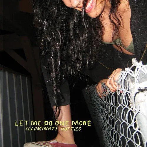 Illuminati Hotties - Let Me Do One More  (New CD)